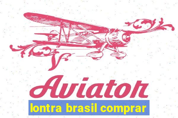 lontra brasil comprar